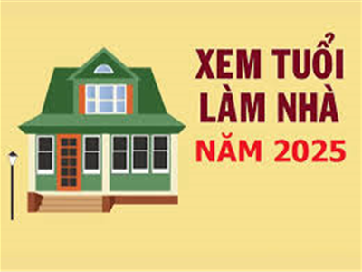 Xem Tuổi Làm Nhà Năm 2025 - Bí Quyết Lựa Chọn Thời Gian Xây Dựng Mang Lại Tài Lộc - Nhà Đất Văn Minh